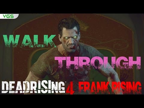 Dead Rising 4: Frank Rising DLC - Complete Walkthrough