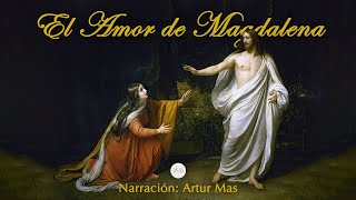 El Amor De Magdalena (Audiolibro Completo Narrado Por Artur Mas