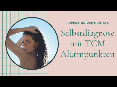 Selbstdiagnose mit den Alarmpunkten der Meridiane nach TCM