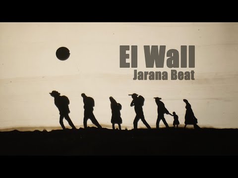 Jarana Beat - El Wall (Coplas de un desierto testigo + El Wall) Ft. Ana Tijoux & Mariana carrizo