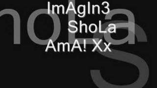imagine shola ama