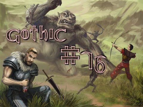 Let´s Play Gothic #16 Neues Lager Erkunden!