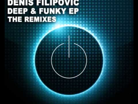Denis Filipovic - Deep & Funky (FineFunk Remix)