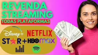PAINEL REVENDA STREAMING - NETFLIX, DISNEY +, HBO MAX, PAINEL STREAMING COMPLETO TODAS PLATAFORMAS