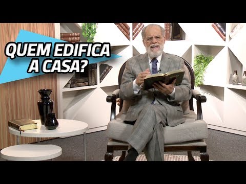 Quem edifica a casa? - Provérbios 14.1 | 05/09/2019 | PROFETIZANDO VIDA