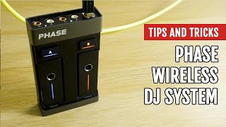 Video thumbnail for Phase Wireless DJ System | Review | Tips & Tricks by DJcityTV