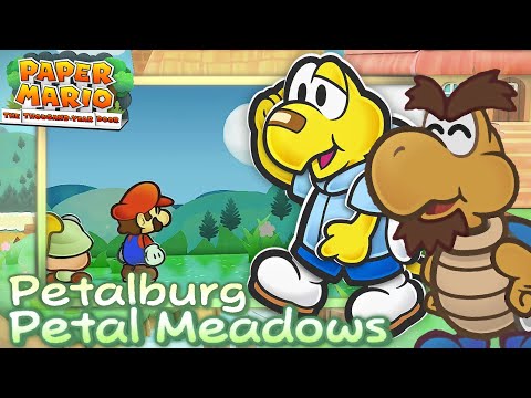 Petal Meadows (Normal/Search) & Petalburg - Paper Mario: The Thousand-Year Door (Switch)