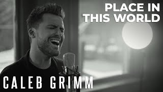 Place In This World - Michael W. Smith | Caleb Grimm Acoustic Cover