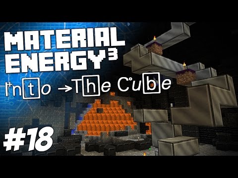 Material Energy^3 - Minecraft HQM - Into The Cube #18