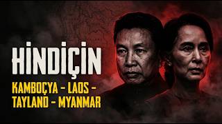 HİNDİÇİN: Laos, Kamboçya, Tayland ve Myanmar’ın Modern Tarihi
