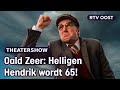 Nieuwe theatershow Helligen Hendrik: Oald Zeer (full) | RTV Oost