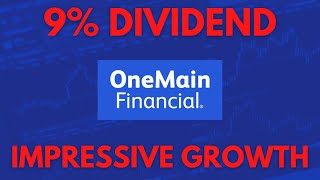 A 9% Yield with Impressive Growth - OneMain Analysis