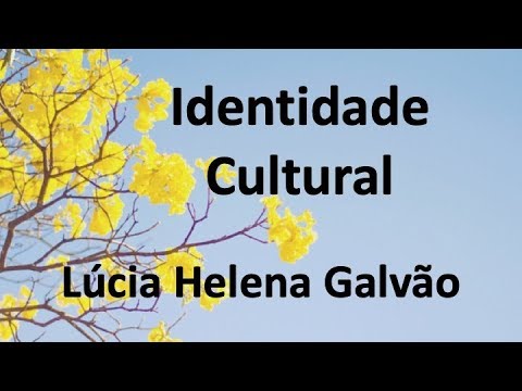 Identidade, Memoria, Pertencimento - Lúcia Helena Galvão