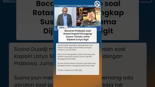 Bocoran Prabowo soal Rotasi Kapolri Dibongkar Susno: Terlalu Lama Dijabat Listyo