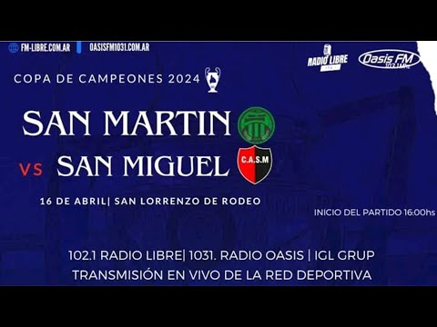 Copa de Campeones - San Martin(Rodeo) vs San Miguel(Albardón)