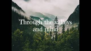 The Mountains The Valleys Lyrics