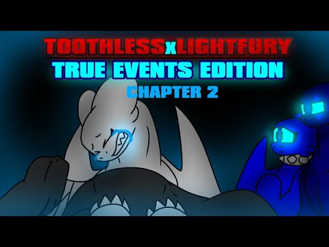 Toothless x Lightfury True Events | Chapter 2 : Fourth Wall | ENG/PTBR