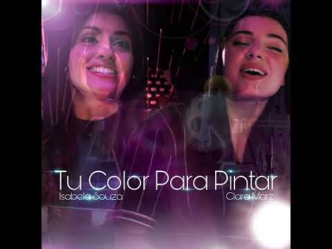 Isabela Souza, Clara Marz - Tu color para pintar (Instrumental)