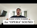 VOCAL BREAKDOWN Make An OPERA Sound In 4 EASY STEPS
