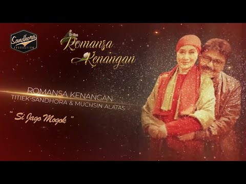 Titiek Sandhora " Si Jago Mogok " - Romansa Kenangan Virtual Vol. 1 [Lagu Nostalgia]
