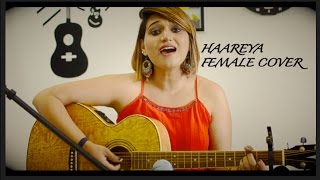 Haareya Song Cover | Meri Pyaari Bindu | Sachin-Jigar | Arijit Singh YRF
