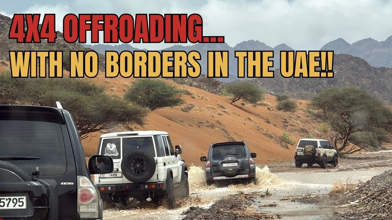 4x4 Offroading With No Borders: Dubai to Oman, Then the Wadi Flooded