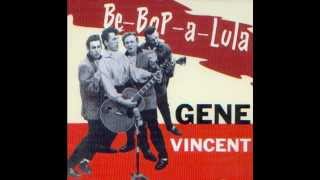 Gene Vincent -  Be Bop A Lula  (Rare &#39;Mono to Stereo&#39; Mix  1956)