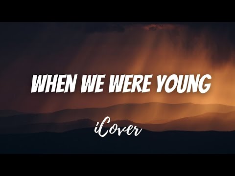 When We Were Young - Adele - Lyric Acoustic Cover - Male Version