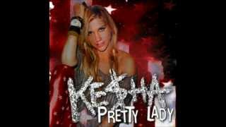 Ke$ha  Pretty Lady