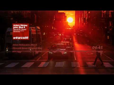 Adam Nickey pres. Blue 8 - Eleventh Street (Original Mix)