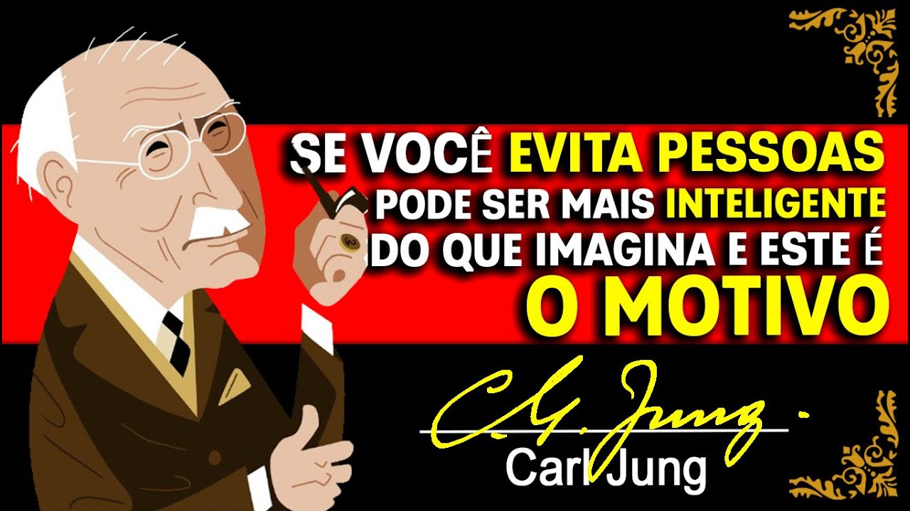 Você Evita Pessoas? O Que Isso Diz Sobre Sua Alma - Carl Jung