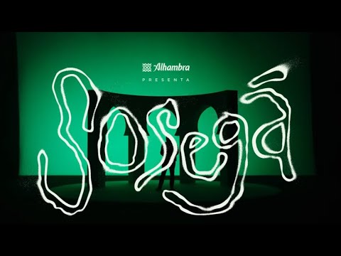 SOSEGÁ X DELLAFUENTE: Volveré | Cervezas Alhambra