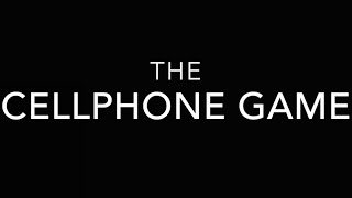 The Cellphone Game