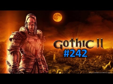 Let's Play -- Gothic 2 -- German [Full-HD] -- #242 -- Der Orkische Oberst