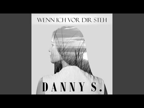 Wenn ich vor Dir steh