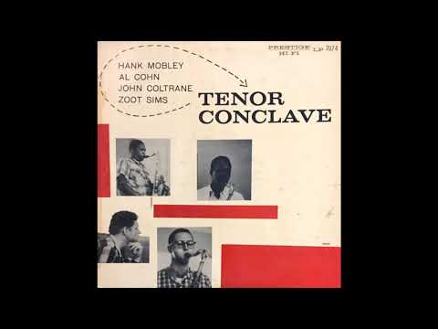 Hank Mobley / Al Cohn / John Coltrane / Zoot Sims – Tenor Conclave