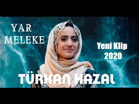 TÜRKAN HAZAL 🔴 YAR MELEKE  (Official Video)