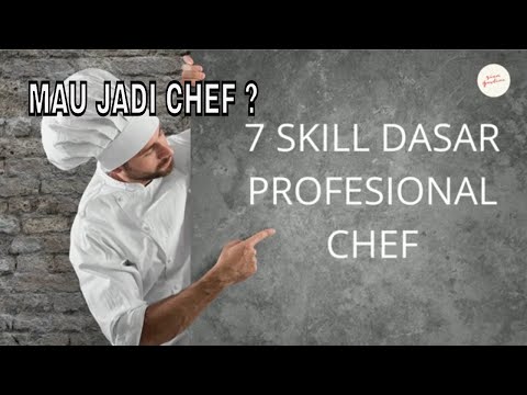 , title : 'chef - 7 skills dasar yang harus dikuasai  chef profesional'