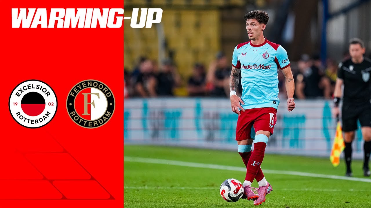 WARMING-UP 🔥 | Excelsior - Feyenoord | Eredivisie 25/26