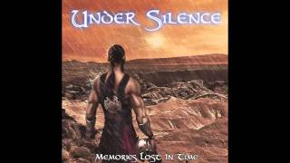 Under Silence -The Only Truth (Memories Lost In Time 2010)