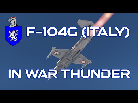 F-104G (Italy) In War Thunder : A Basic Review