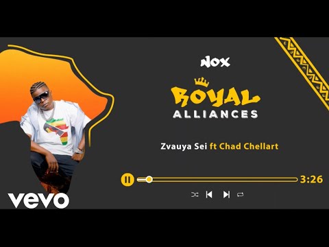 Nox - Zvauya Sei (Official Audio) ft. Chad Chellart