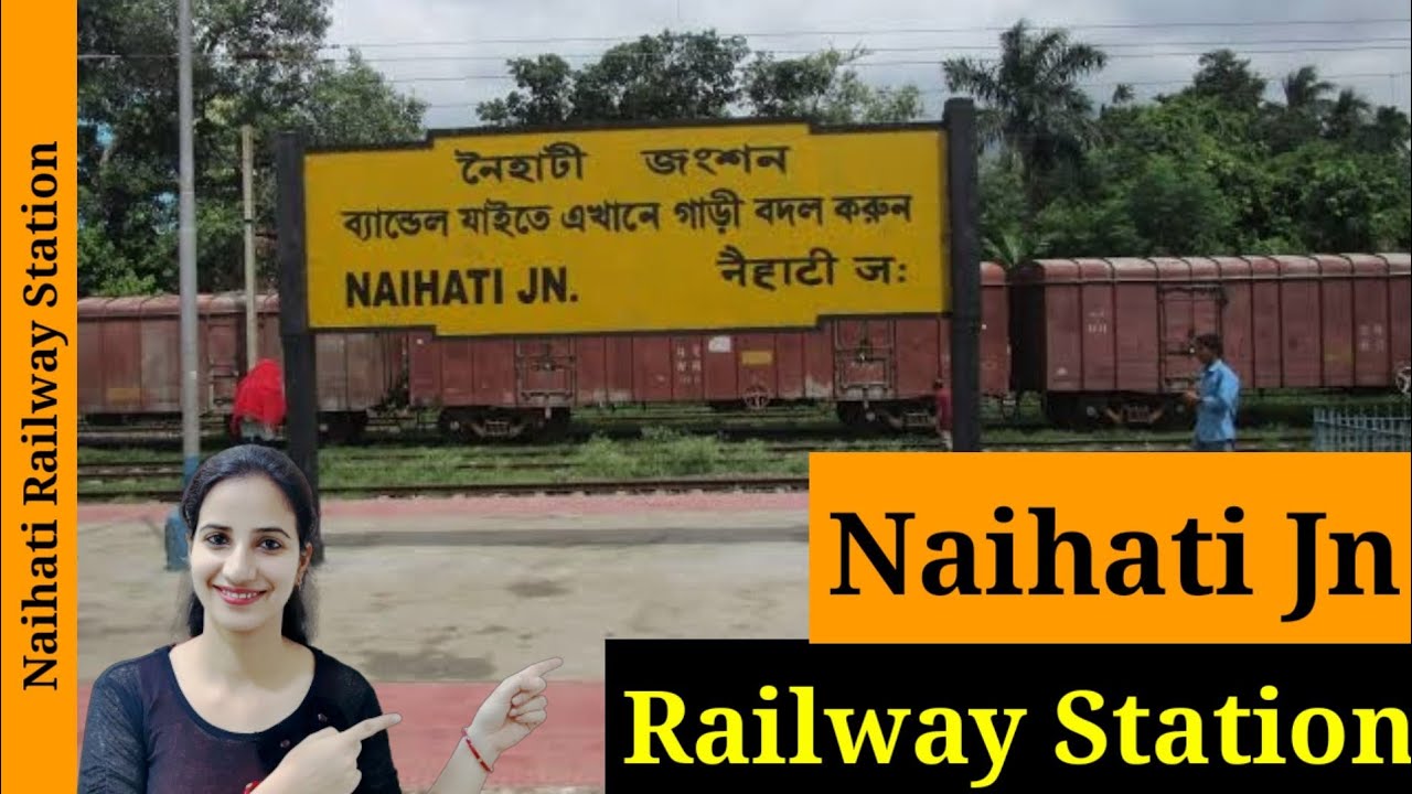 Watch video Naihati Junction Railway Station/NH: Trains Timetable, Station Code, Facilities, Parking, ATM, Hotel Now Naihati Junction Railway Station/NH: Trains Timetable, Station Code, Facilities, Parking, ATM, Hotel