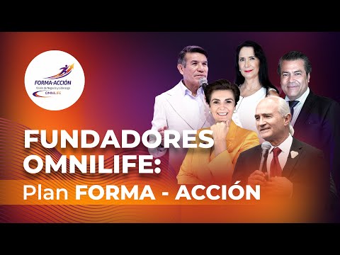 Programa Especial con FUNDADORES OMNILIFE 🟣🟠  Plan FORMA - ACCIÓN