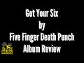 Got Your Six by Five Finger Death Punch: Rock ...