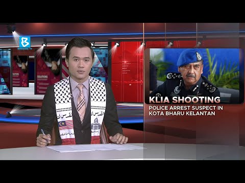 Police arrest suspect in KLIA shooting in Kota Bharu Kelantan