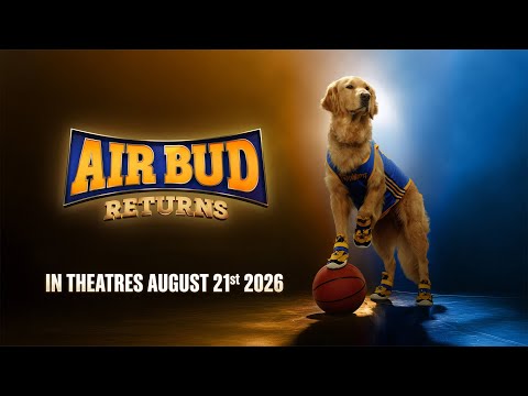 Air Bud Returns - Official Teaser - In Theaters 07.21.2026