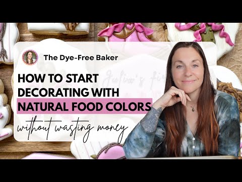 How to Start Decorating with Natural Food Colors (Without Wasting Money)