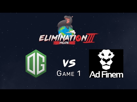 Elimination Mode 3 - OG vs Ad Finem - Game 1