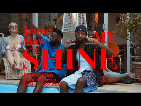 Jeune Slow - Shine Feat ​MV